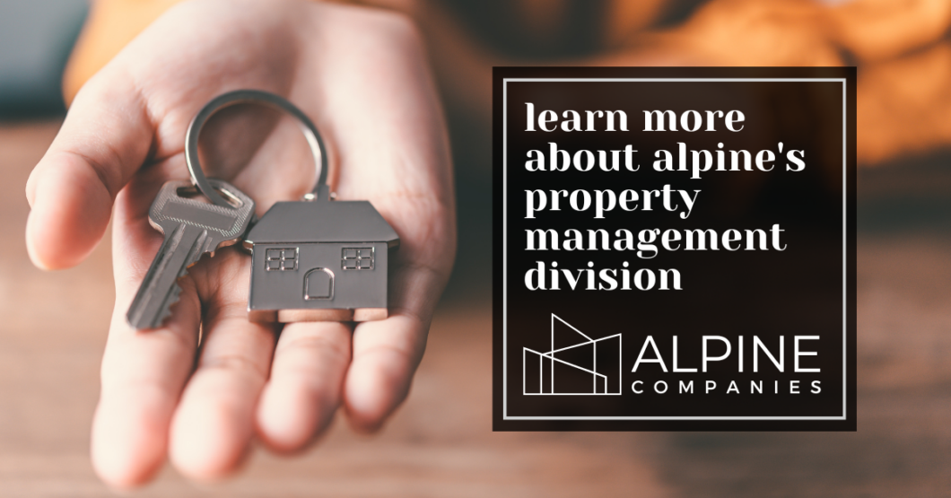 Learn More About Alpine's Property Management Division Alpine